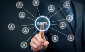 The Importance of Effective Delegation